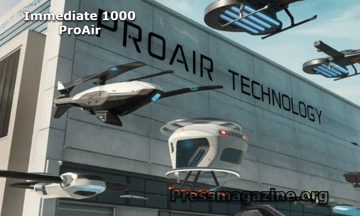 Exploring the Benefits of Immediate 1000 ProAir: Your Next Smart Investment